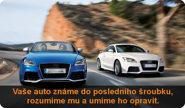 Vaše auto známe do posledního šroubku, rozumíme mu a umíme jej opravit.